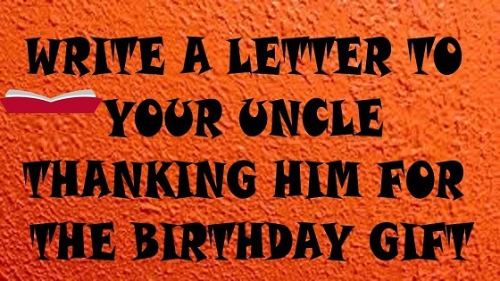 Letter to Uncle to Thank him for Birthday Gift