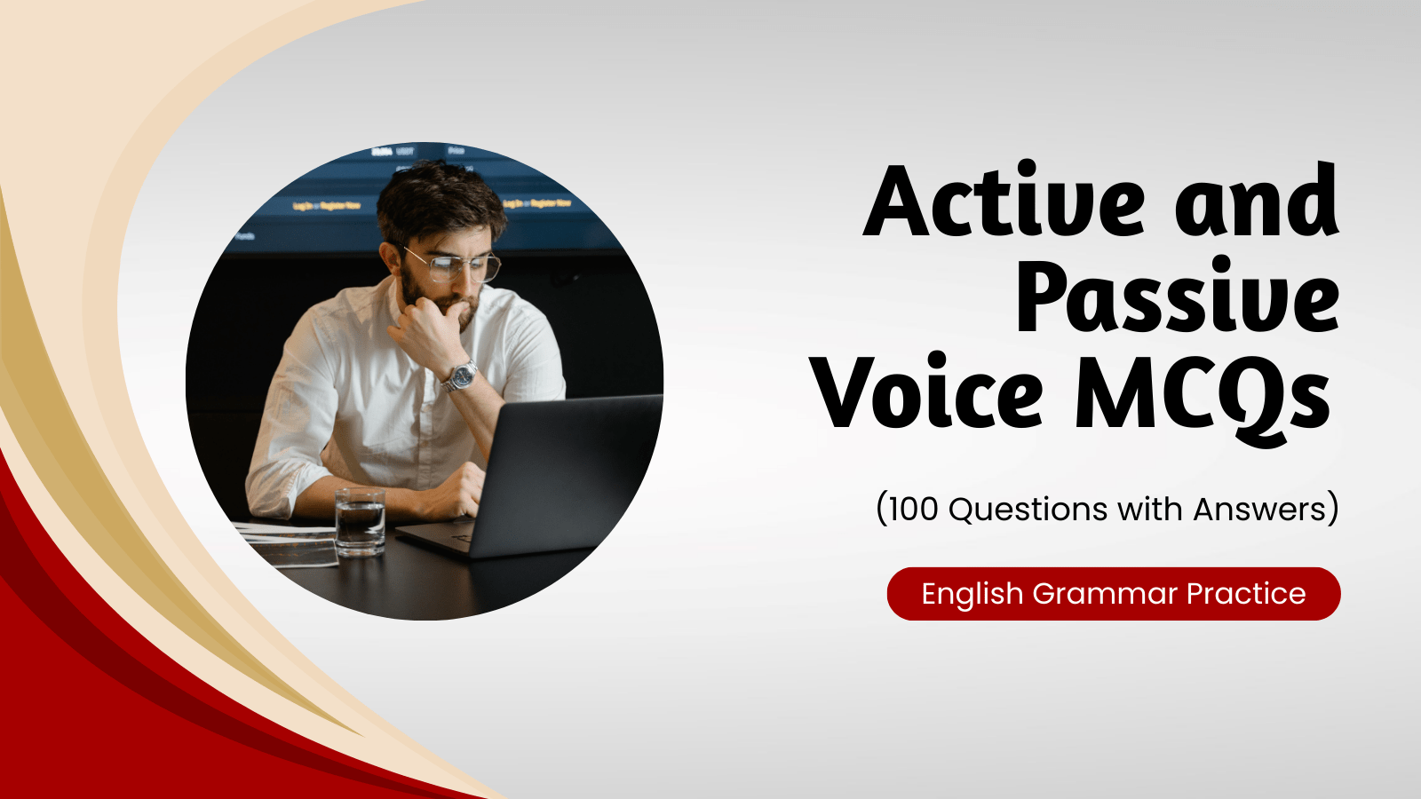 Active and Passive Voice MCQs (100 Questions with Answers)
